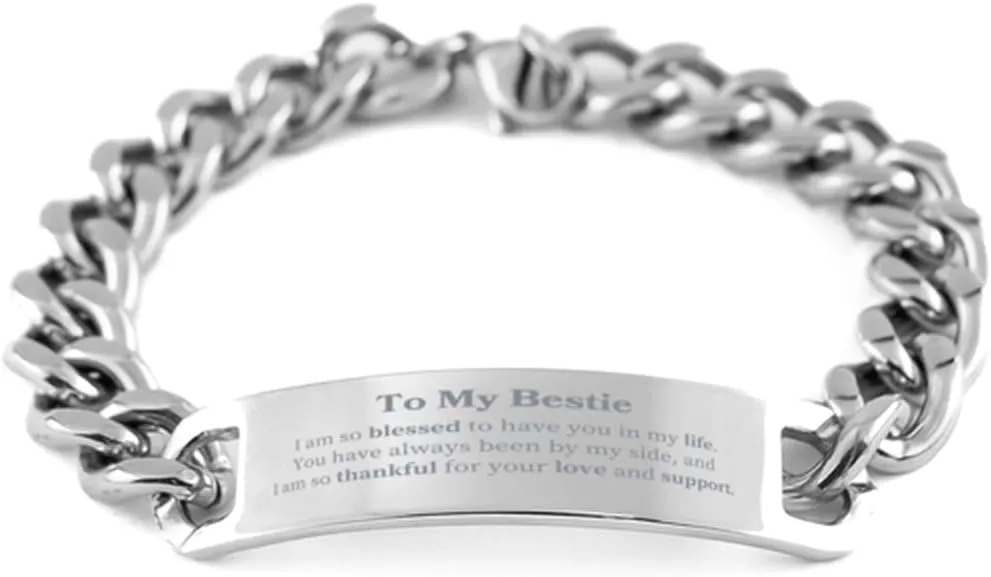 Bestie Cuban Chain Stainless Steel Bracelet - My Bestie, Love and Support, Friendship Gifts for Birthday, Graduation, Thankful and Blessed, Inspirational Confidence