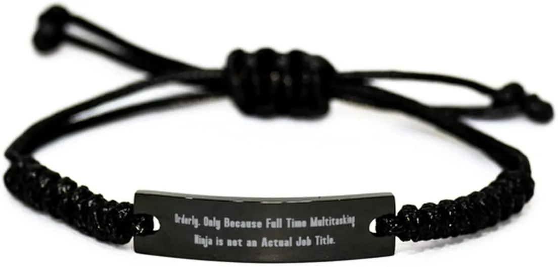 Funny Orderly Gifts, Orderly. Only Because Full Time, Graduation Gifts, Black Rope Bracelet for Orderly from Team Leader, Wristband, Friendship Bracelet, Couple Bracelet, Handcrafted Bracelet, Beaded