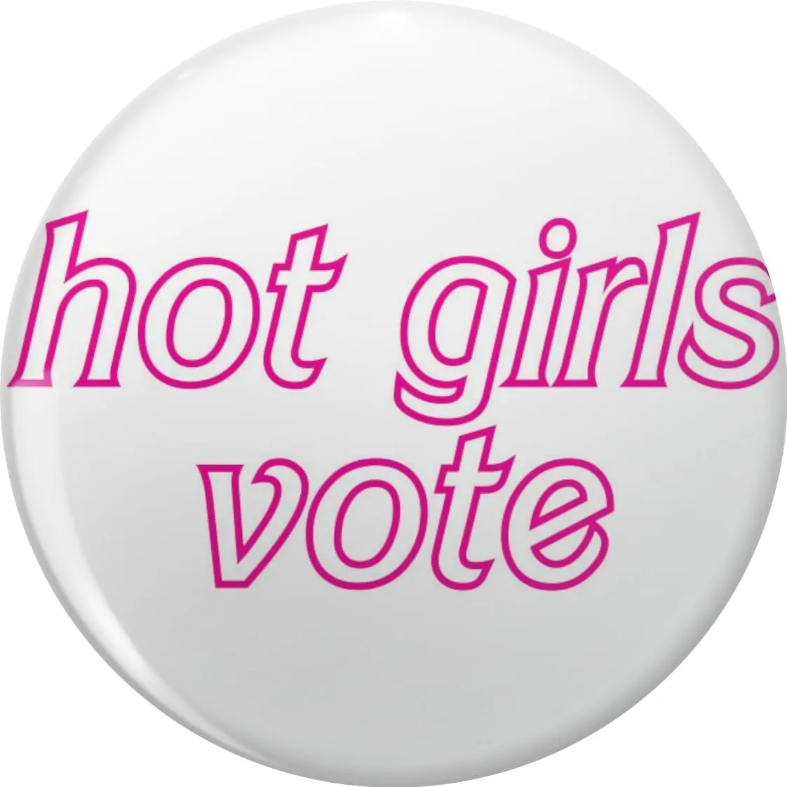 hot girls vote Pin Lapel Pin Cute Brooch Pins Badges 0.75"
