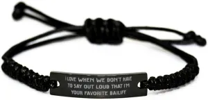 I Love When We Don't Have to. Bailiff Black Rope Bracelet, Funny Bailiff Gifts, Engraved Bracelet for Coworkers from Colleagues, Friendship, Friendship Bracelet, Gift for Friend