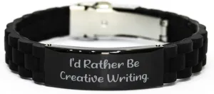Sarcasm Creative Writing Gifts, I'd Rather Be, Birthday Black Glidelock Clasp Bracelet For Creative Writing from Friends, Friendship