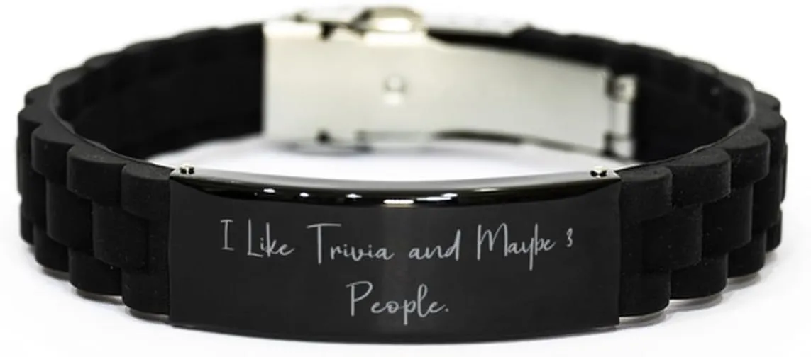 Sarcasm Trivia Gifts, I Like Trivia, Fancy Birthday Black Glidelock Clasp Bracelet For Men Women, Engraved Bracelet From Friends, Best friend, Gifts for friends, Friendship gifts, Gift ideas for