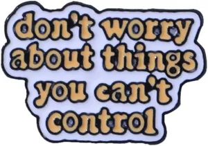 Witing Do Not Worry About Things You Can Not Control Enamel Brooch Lapel Pin Badge Students Fresh Art Enamel Pin Collection Art Brooches for Women Lapel Pins Badge Collar Jewelry